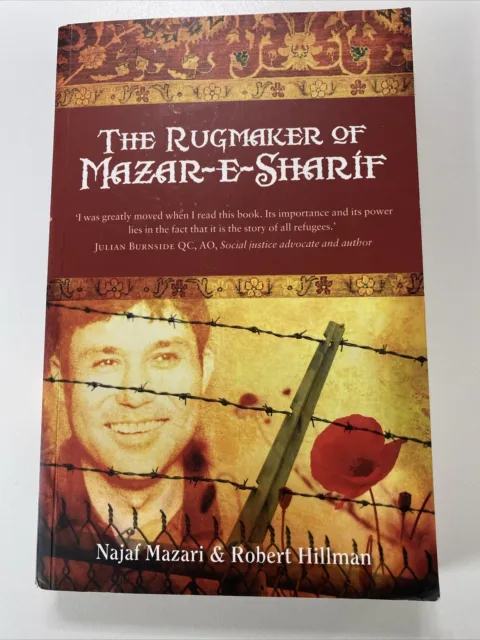 The Rugmaker of Mazar-e-Sharif by Robert Hillman, Najaf Mazari (Paperback, 2011)