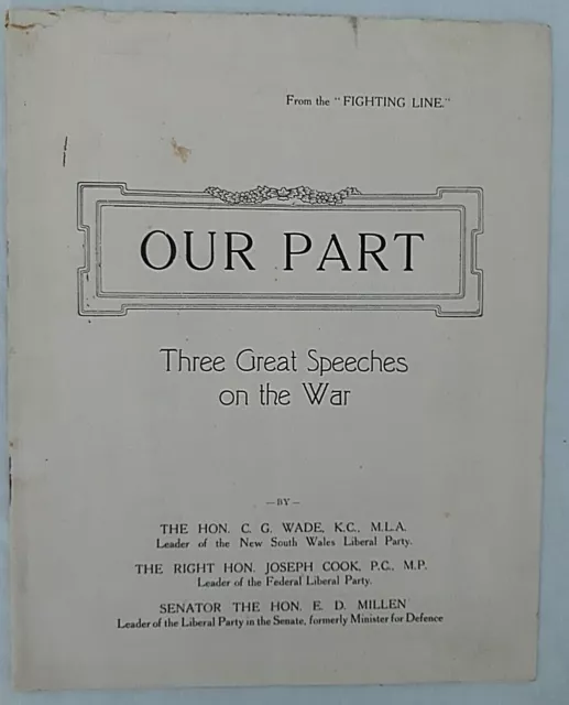 Our Part: Three Great Speeches on the War - Australian Liberal Party 1915