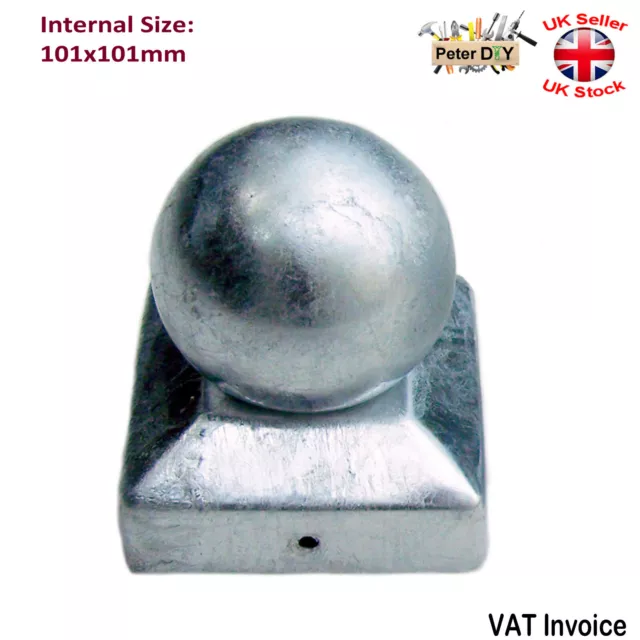 GALVANISED SQUARE Metal Fence Gate Post Cap Caps Flange Size 101x101 mm BALL TOP