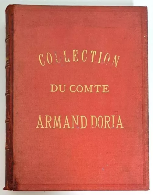 1899 - COLLECTION DU COMTE ARMAND DORIA, rare Théodore Rousseau, Renoir, Monet,e