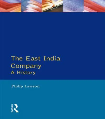 The East India Company ,: A History (Studies In Modern History) by Philip Lawson