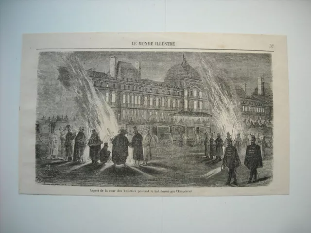 Gravure 1864. Paris. Aspect Cour Des Tuileries Pendant Bal Donne Par L'empereur.