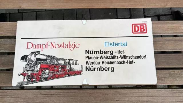 Original Zuglaufschild - Nürnberg Dampf-Nostalgie Elstertal DB #N1