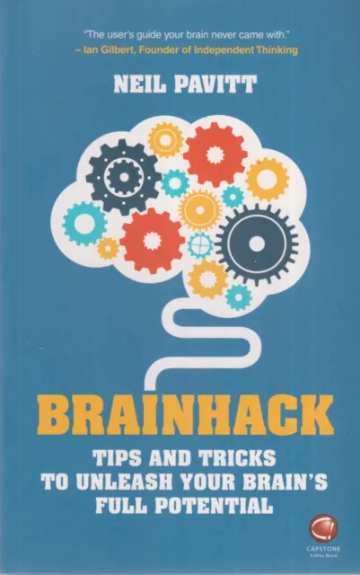 Brainhack - Tips and Tricks to Unleash Your Brains Full Potential - Neil Pavitt