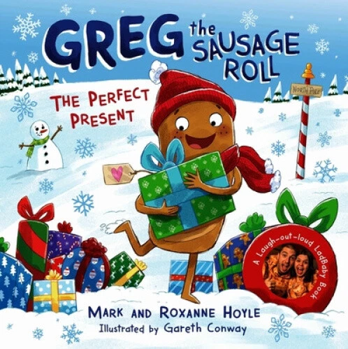 Greg the Sausage Roll: The Perfect Present: Discover Greg’s brand new festive