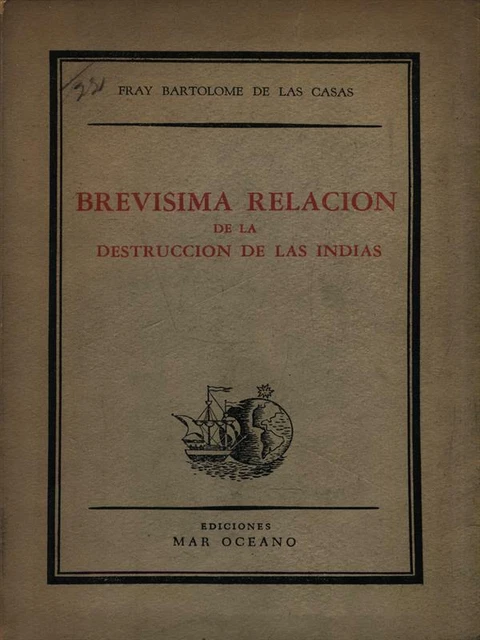 BREVISIMA RELACION DE La Destruccion De Las Indias Prima Edizione EUR ...