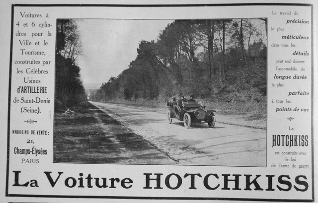 PUBLICITÉ DE PRESSE 1911 LES VOITURES HOTCHKISS 4 et 6 CYLINDRES POUR LA VILLE.