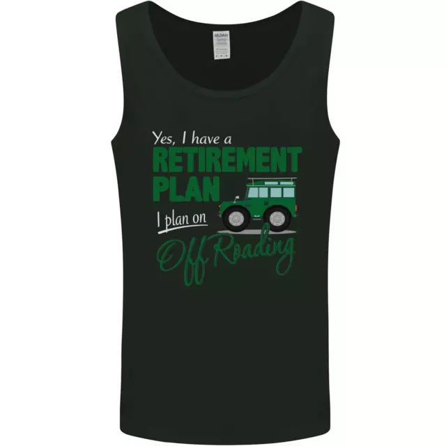 Retirement Plan Off Roading 4X4 Road Funny Mens Vest Tank Top