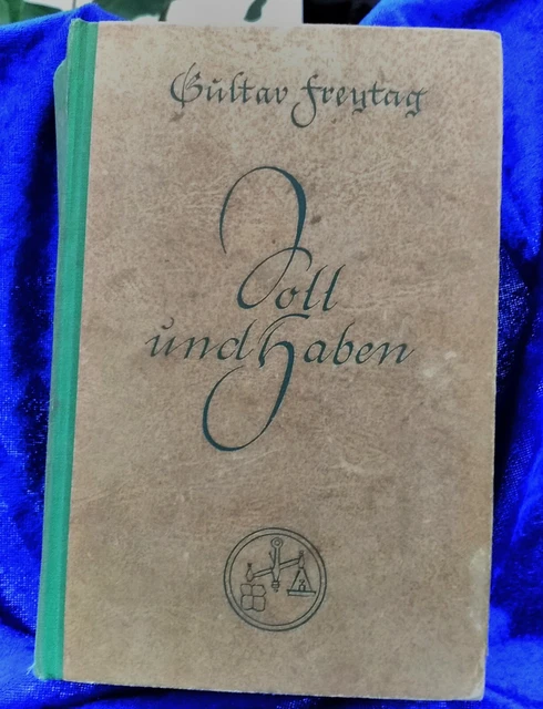 GUSTAV FREYTAG-SOLL UND Haben- 1925 Enßlin & Laiblin,Reutlingen
