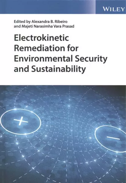Electrokinetic Remediation for Environmental Security and Sustainability, Har...