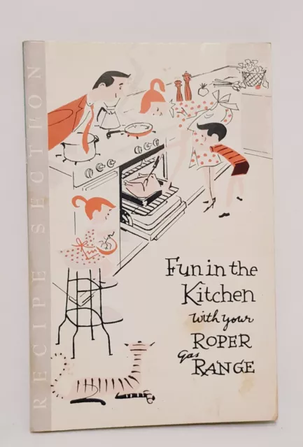 Getting the Most out of you Roper Gas Range Fun in the Kitchen Recipe 1958