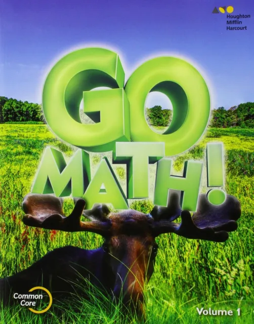 Student Edition Volume 1 Grade 3 2015 (Go Math!) by HOUGHTON MIFFLIN HARCOURT