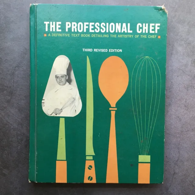The Professional Chef Hardcover Book By Culinary Institute of America 1971