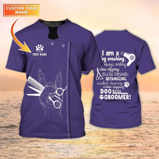 Dog Groomer Custom Shirts I Am A Dog Washing Uniform Salon Pet Personalized Name