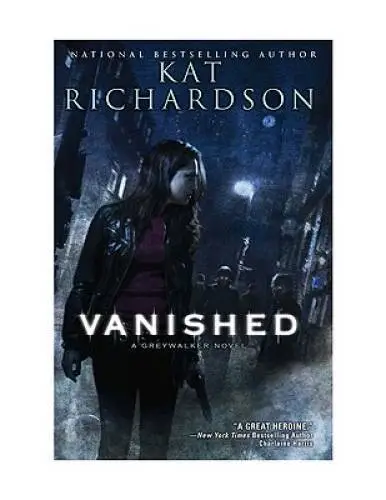 Vanished (Greywalker, Book 4) - Hardcover By Richardson, Kat - ACCEPTABLE