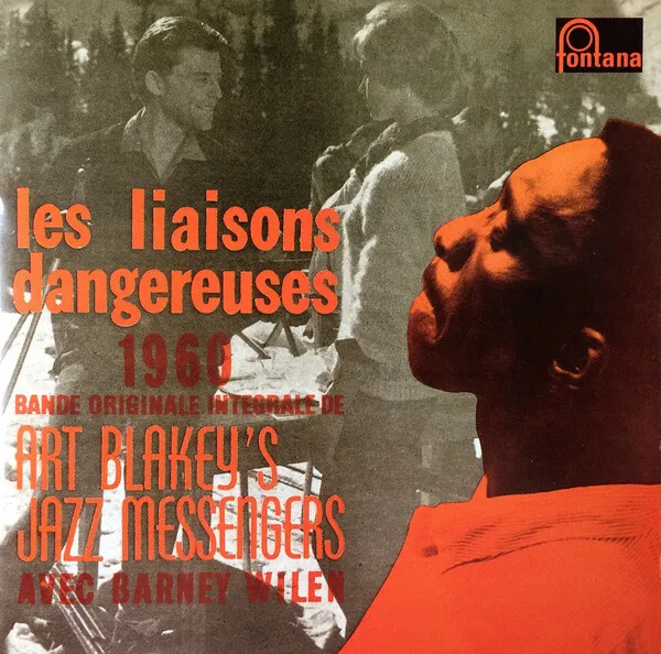 Art Blakey  The Jazz Messengers Avec Barney Wilen ‎Les Liaisons Dangereuses 1960