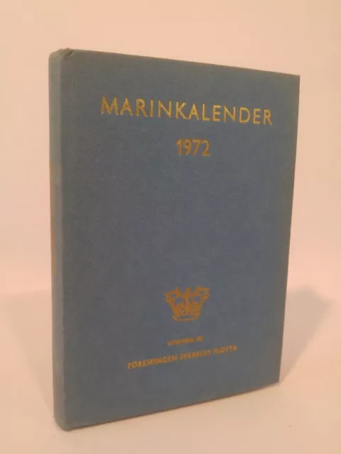 Marinkalender 1972 Sveriges Flotta: