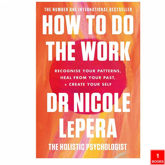 How To Do The WorkThe Sunday Times Bestseller By Nicole LePera Paperback NEW