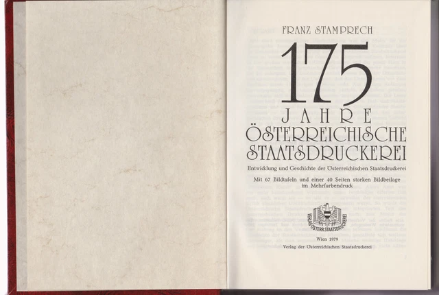 175 Jahre Österreichische Staatsdruckerei Entwicklung Und Geschichte 2