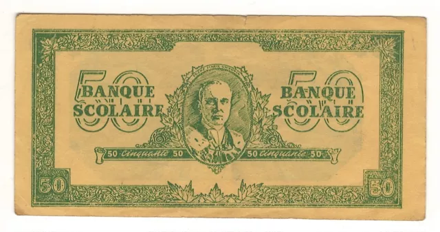 Canada Quebec  « School Money    Banque scolaire.    50 Dollars FEC 1947