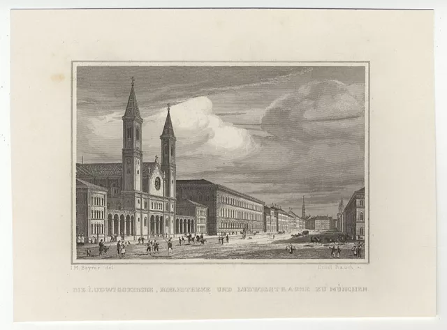 München: Ludwigskirche/Staatsbibliothek/Ludwigstraße. - Stahlstich/Rauch, c 1840
