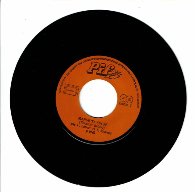 PIF GADGET Vinyle 45T 7" MANGE TA SOUPE F. Imbert LA BALEINE BLEUE Steve Waring