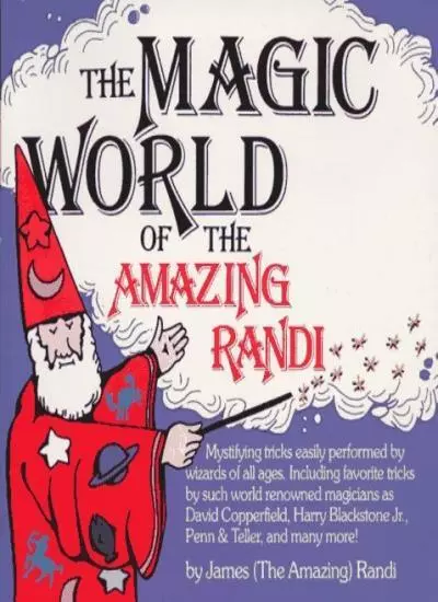 The Magic World of the Amazing Randi,James Randi