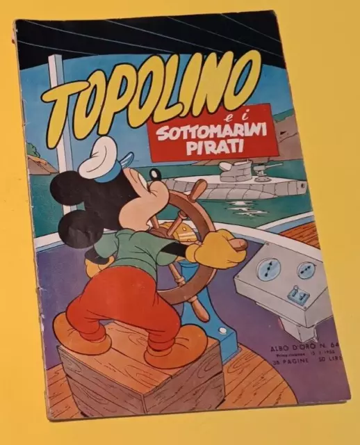 ALBI D ORO ed. Mondadori 1953 1a ristampa n. 64 "Topolino e sottomarini pirati