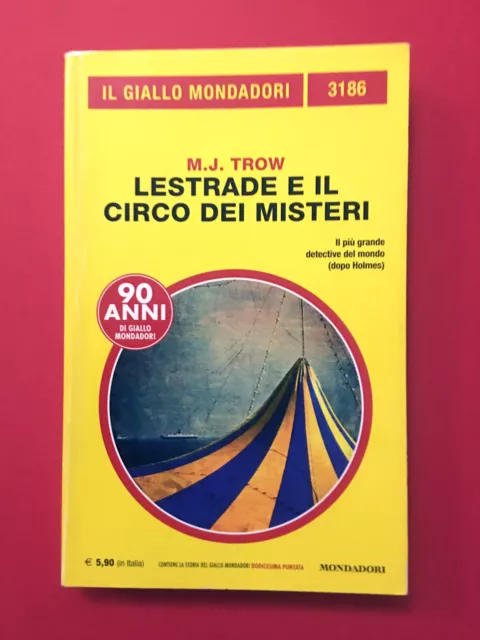 Lestrade e il circo dei misteri-di M-J- Trow-libro Mondadori 2019-Il Giallo 3186