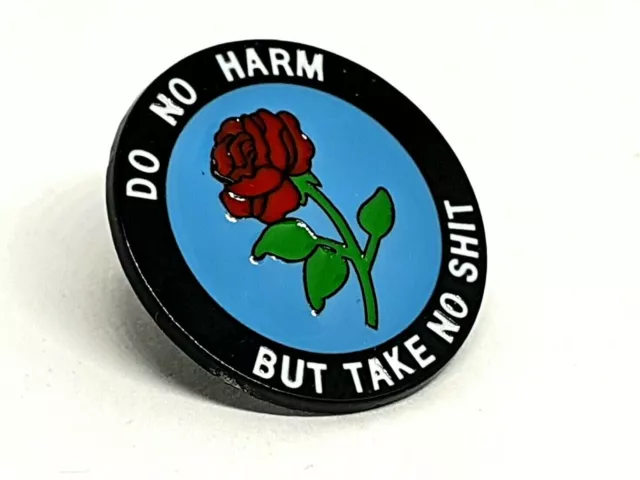 Pin Badge Do No Harm Take No Sh!t Broche en émail Pin Badge Déclaration... 2