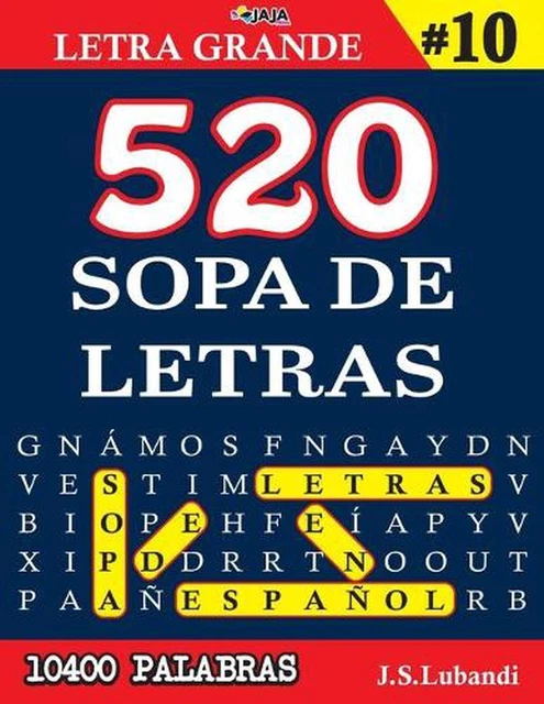 10 Letras 520 SOPA DE LETRAS #10 (10400 PALABRAS) Letra Grande by Jaja Media ...