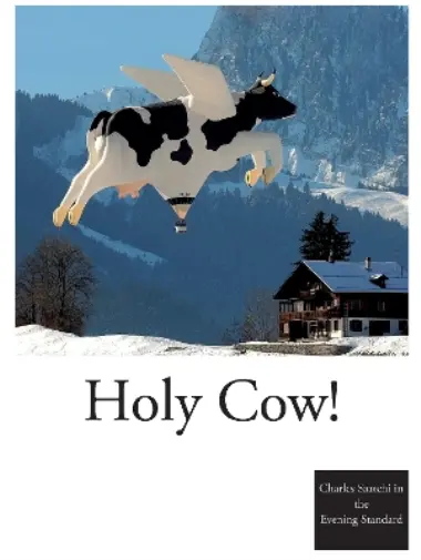 Charles Saatchi Holy Cow! (Gebundene Ausgabe)  (US IMPORT)