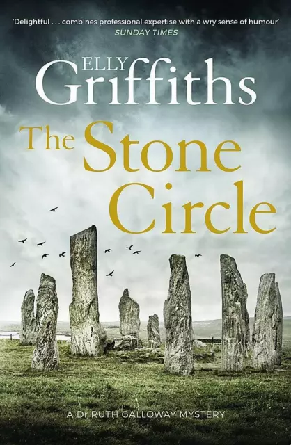 The Stone Circle: The Dr Ruth Galloway Mysteries 11, Griffiths, Elly, New,