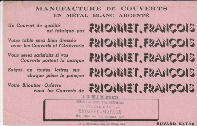 A70 Ancien Buvard  BIJOUTERIE FRIONNET FRANCOIS Manufacture de couverts orfèvrer