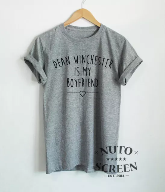Dean Winchester Is My Boyfriend T-Shirt Supernatural Shirts Sam Unisex Gift Tees
