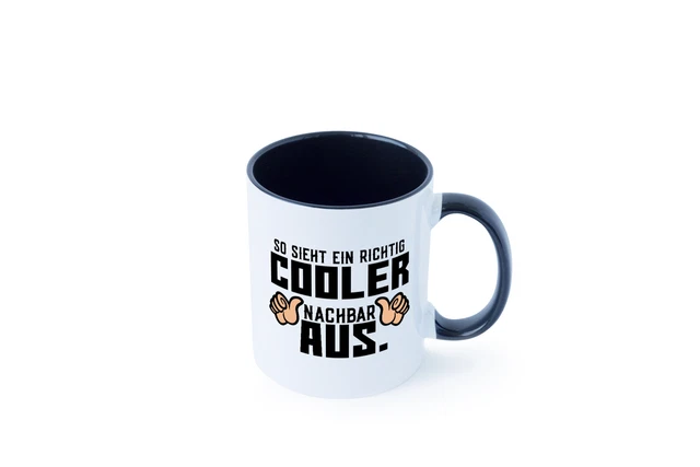 RICHTIG COOLER NACHBAR Nachbarin Daumen hoch Spruch Tasse Weiß