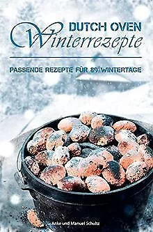 Dutch Oven Winterrezepte: Passende Rezepte für 89 W... | Buch | Zustand sehr gut