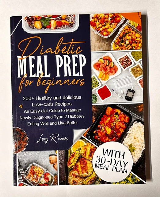 DIABETIC MEAL PREP for Beginners by Lory Ramos Paperback Very Good 25.