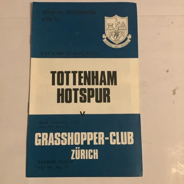 Tottenham Hotspur v Grasshopper Club Zurich 1st Rnd 2nd Leg 3rd October 1973
