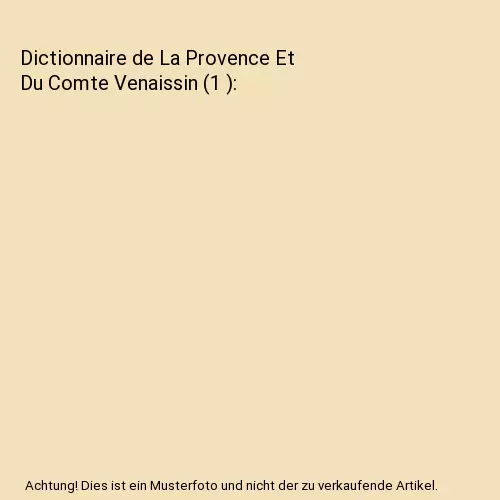 Dictionnaire de La Provence Et Du Comte Venaissin (1 ), Brain Tumor Progress Rev