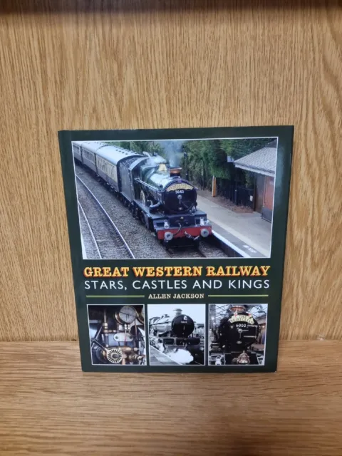 Great Western Railway Stars, Castles and Kings by Allen Jackson Book (*6)