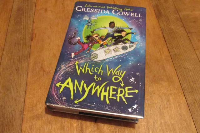 Which Way to Anywhere by Cressida Cowell, Signed, 1st edition, 2022.