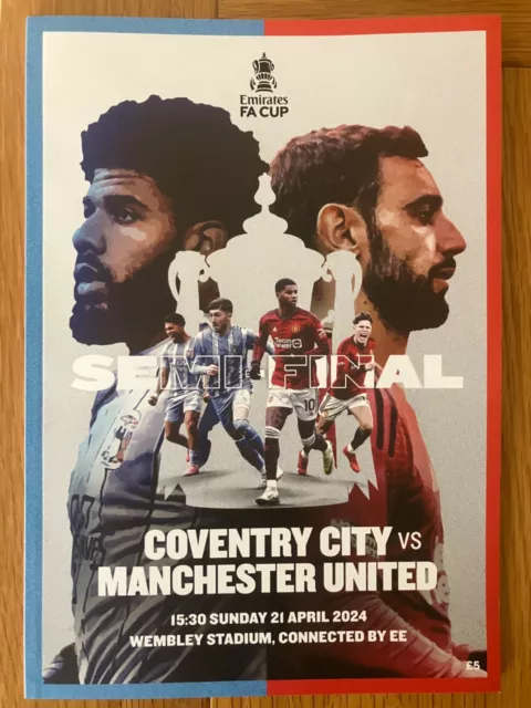 Coventry City v Manchester United 210424 Emirates FA Cup Semi-Final Programme IS