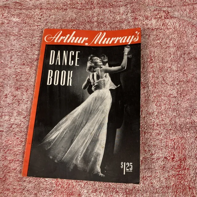 DANCE BOOK by Arthur Murray-Companion Book to Ballroom Dancing: NYC