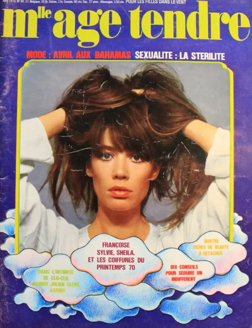 Mlle AGE TENDRE - 65 - 1970 - francoise hardy - s.vartan - sheila - c.francois