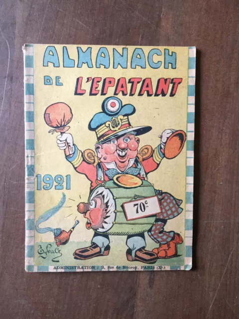 ALBUM BD  ALMANACH DE L EPATANT 1921  spe