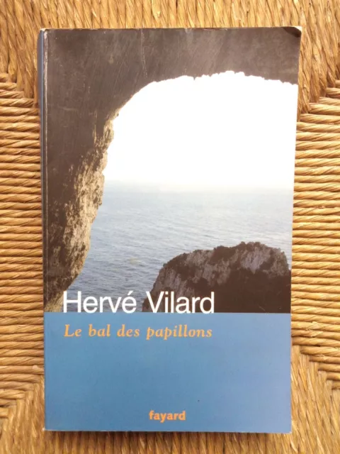 Livre autobiographique Le bal des papillons de Hervé Vilard