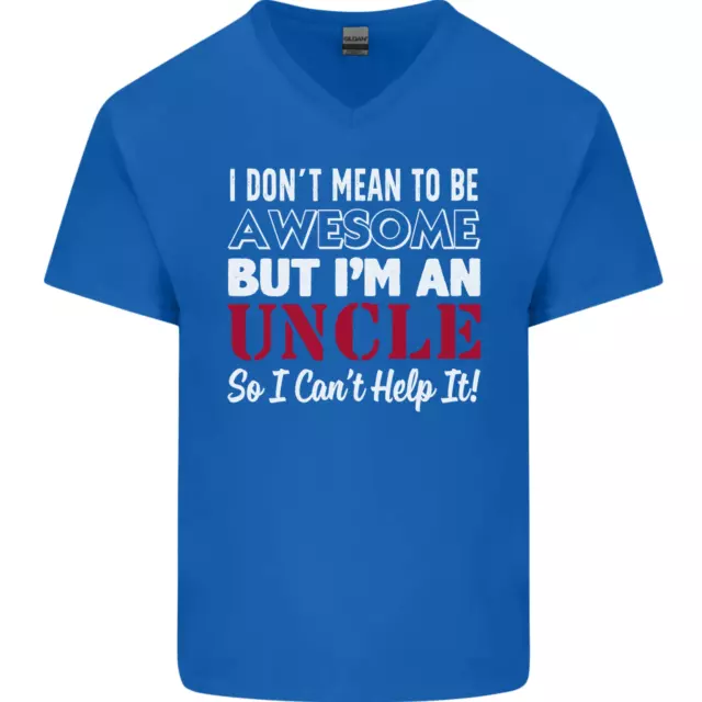 T-shirt da uomo collo a V cotone collo a V I Dont Mean to Be but Im an Uncles Day 3