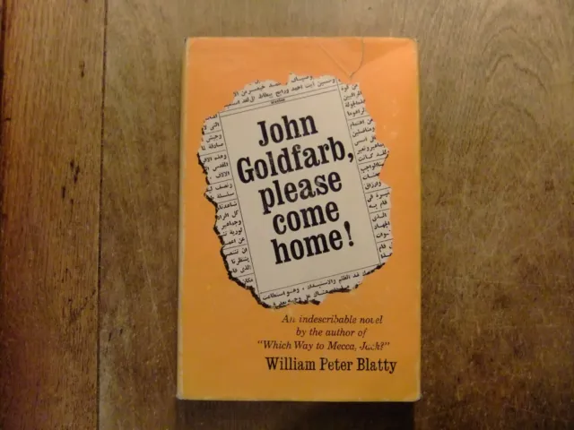 John Goldfarb, please come home William Peter Blatty signed first edition