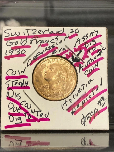 Swiss 1930 Bullion Value Depression Era--Discounted Assay Test Dig Gold 20 Franc Swiss 1930 Bullion Value Depression Era--Discounted Assay Test Dig Gold 20 Franc